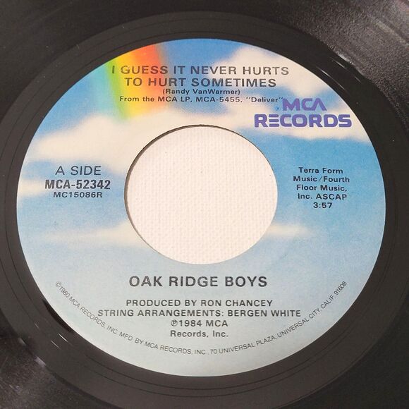 Oak Ridge Boys - I Guess It Never Hurts To Hurt Sometimes - MCA 45 RPM 7" Vinyl - Picture 1 of 2